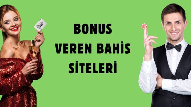 Bonus Veren Bahis Siteleri