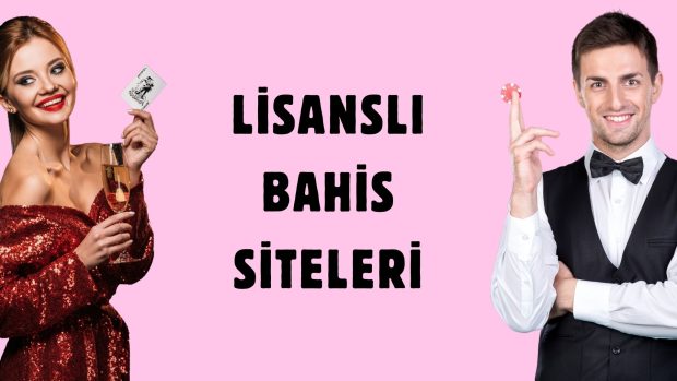 Lisanslı Bahis Siteleri